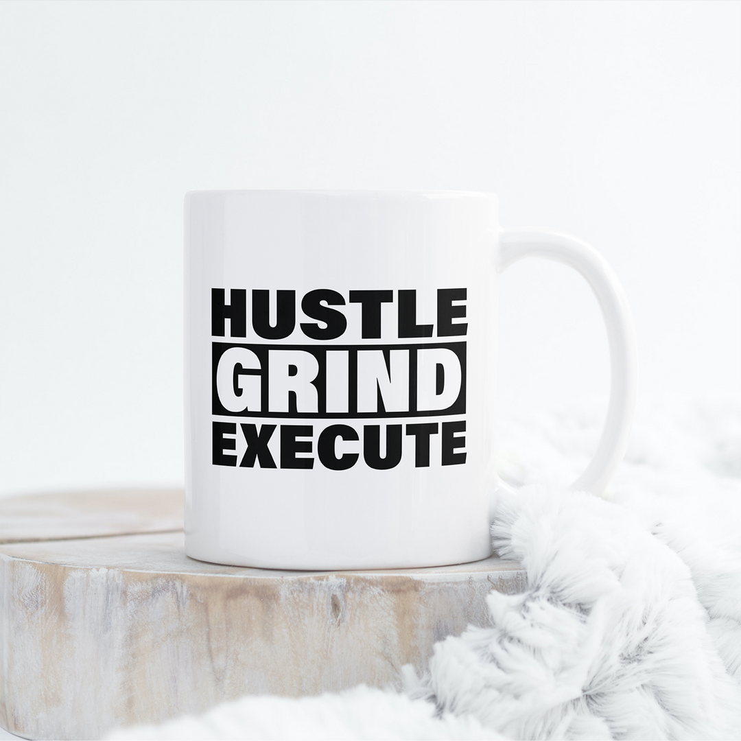 Hustle, Grind, Execute | SVG Cut File